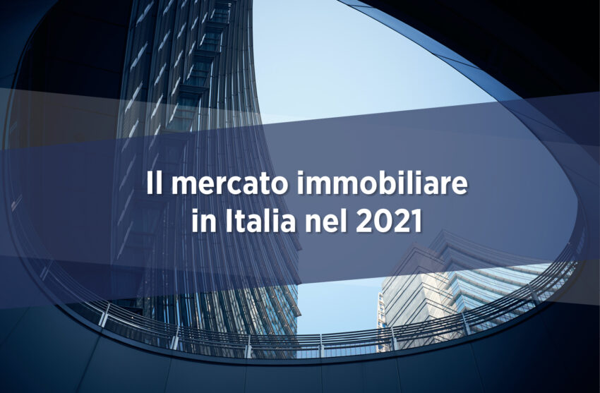 BLOG MERCATO IMM mercato immobiliare 2021